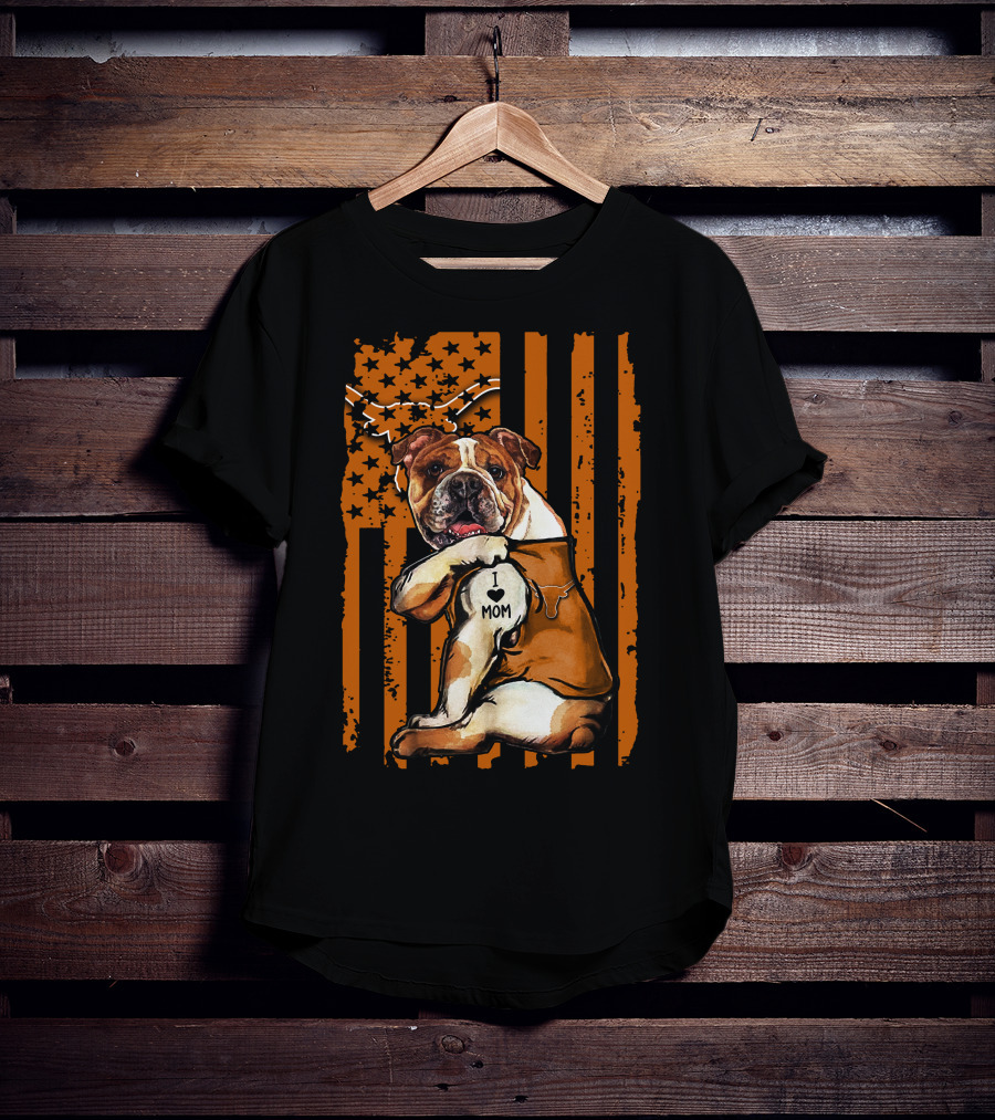 Bulldog I Love Mom Texas Longhorn Flag T-Shirt