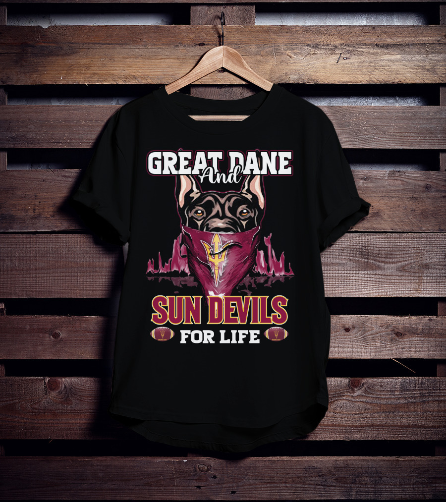 Great Dane And Sun Devils For Life T-Shirt