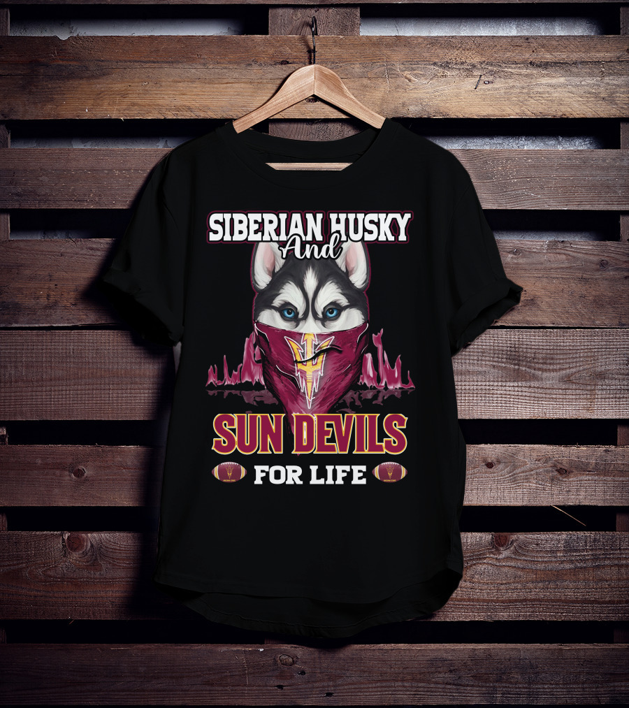 Siberian Husky And Sun Devils For Life T-Shirt