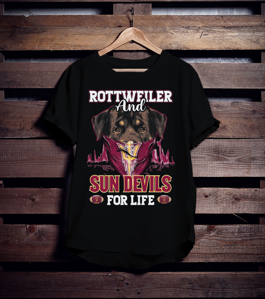 Rottweiler And Sun Devils For Life T-Shirt