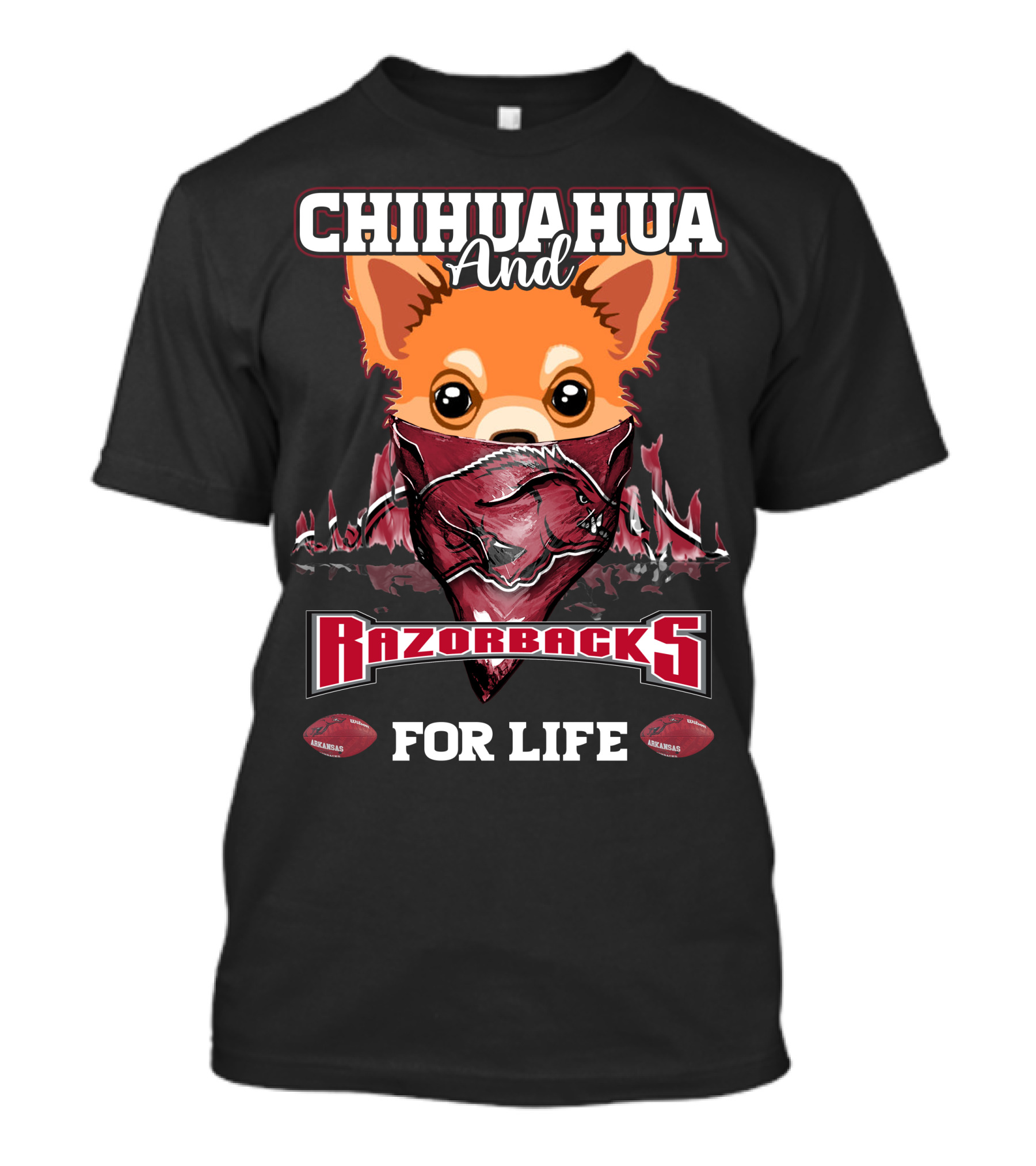 Chihuahua And Razorbacks For Life T-Shirt