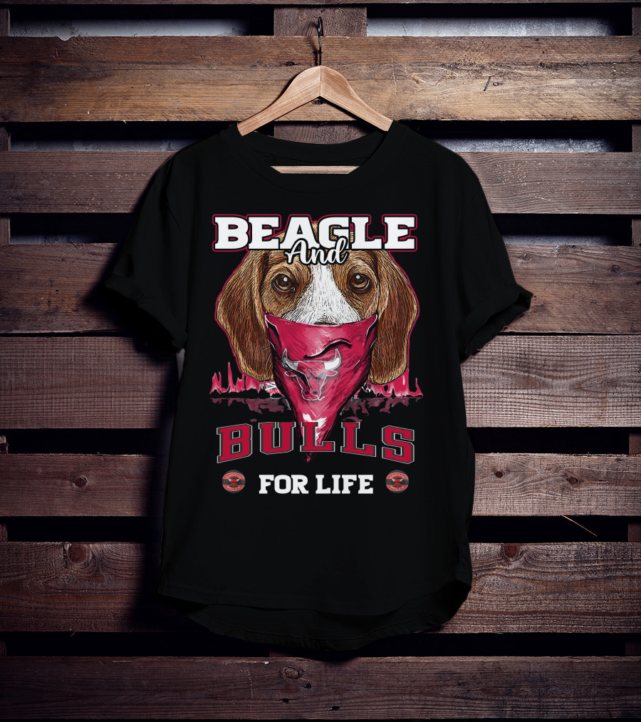 Beagle And Bulls For Life Chicago Bulls T-Shirt