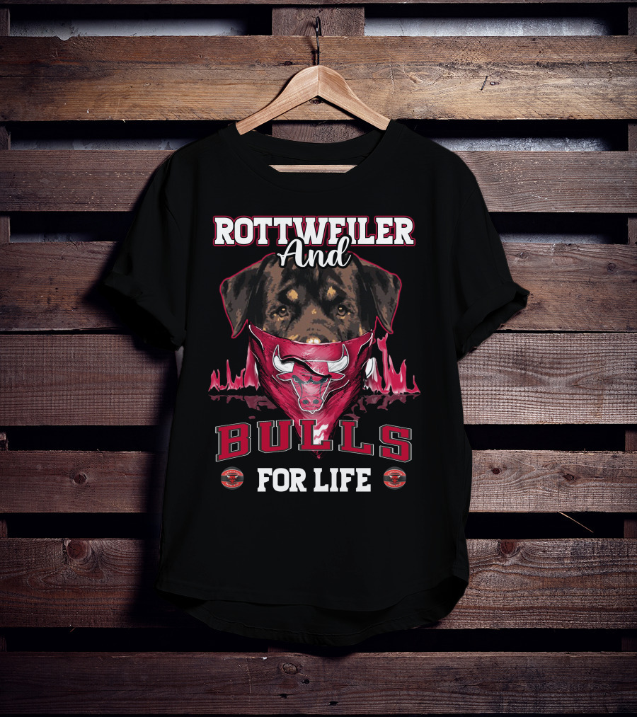 Rottweiler And Bulls For Life Chicago Bulls T-Shirt