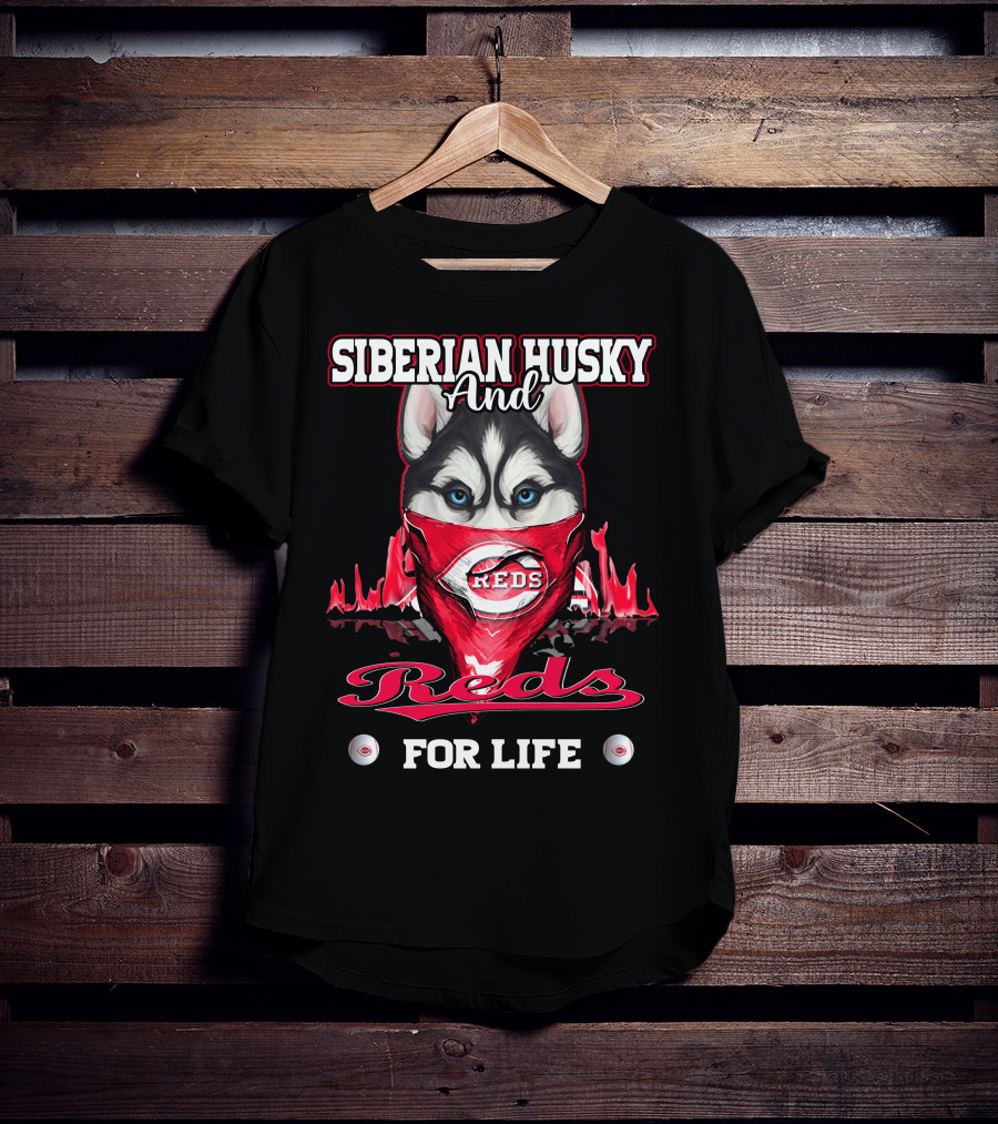Siberian Husky And Reds For Life T-Shirt