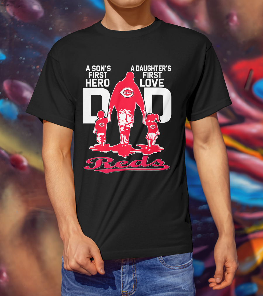 A Son's First Hero A Daughter's First Love Dad Reds T-Shirt