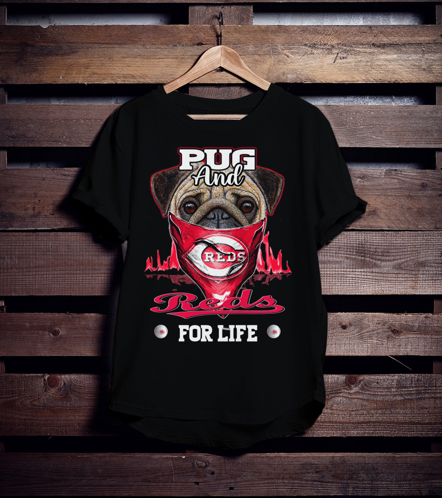 Pug And Reds For Life T-Shirt