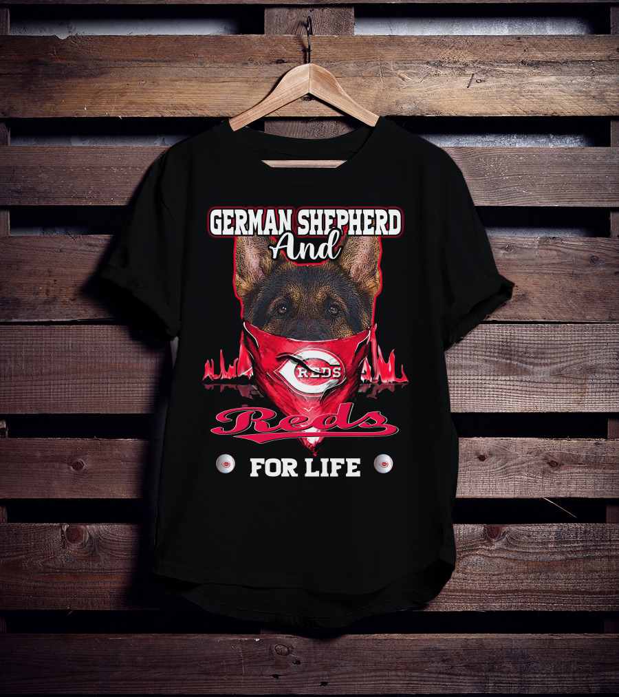 German Shepherd And Reds For Life Cincinnati Reds T-Shirt