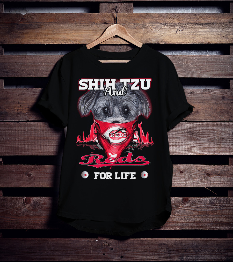 Shih Tzu And Cincinnati Reds For Life T-Shirt