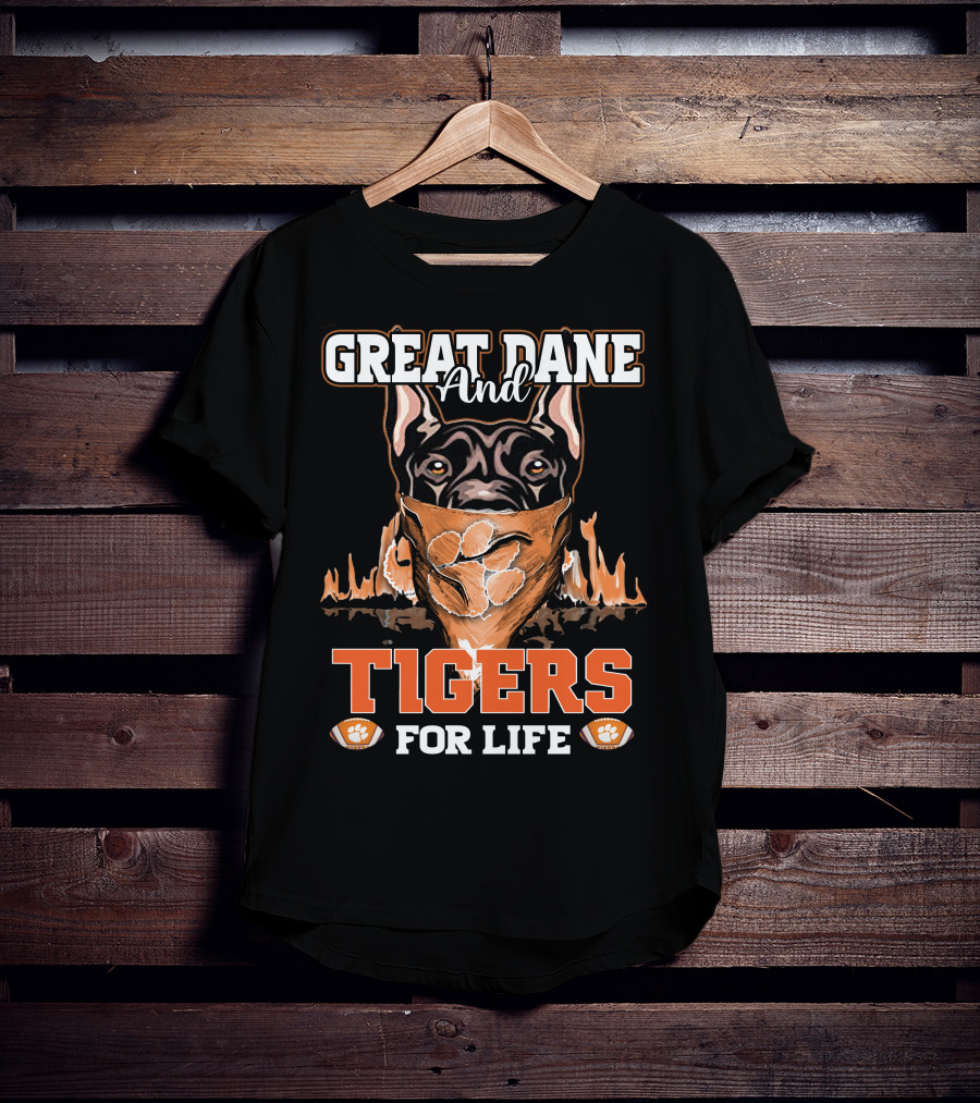 Great Dane And Tigers For Life Clemson T-Shirt