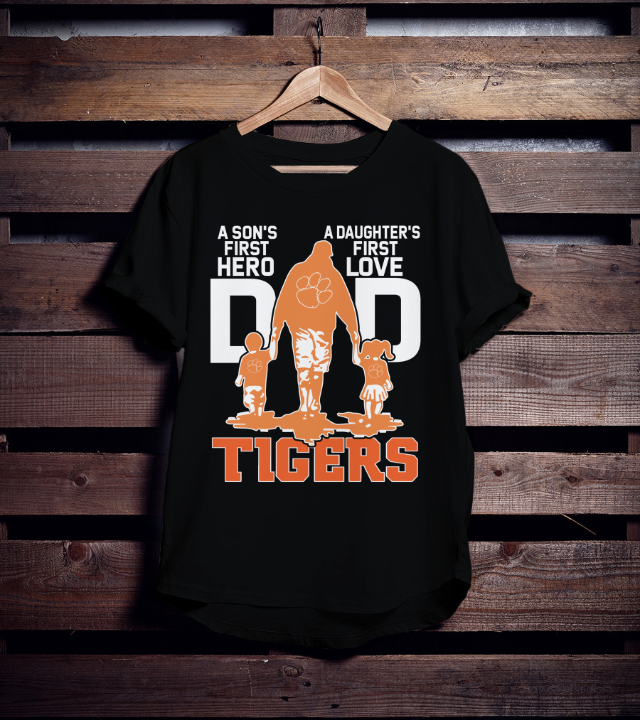 Dadhero Clemson Tigers A Son's First Hero A Daughter's First Love T-Shirt