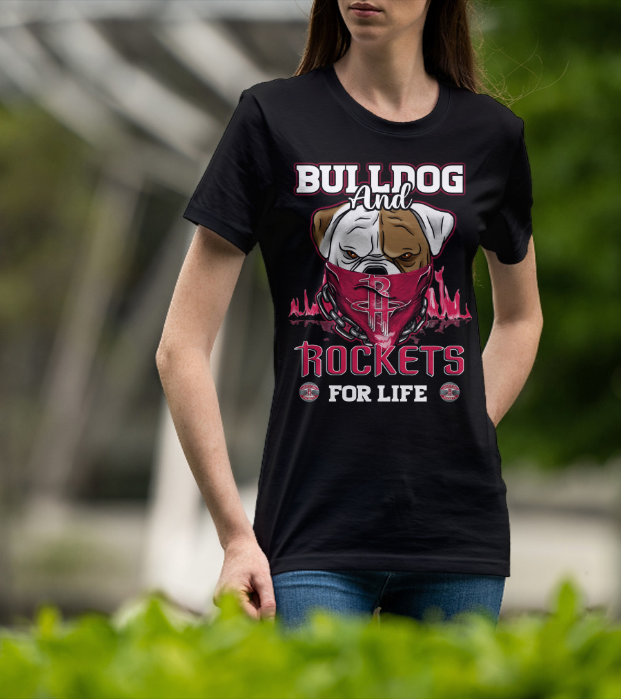 Bulldog And Rockets For Life Houston T-Shirt