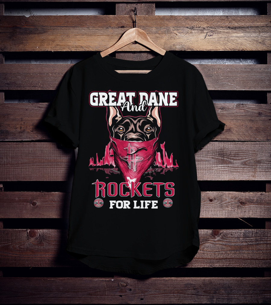 Great Dane And Rockets For Life T-Shirt
