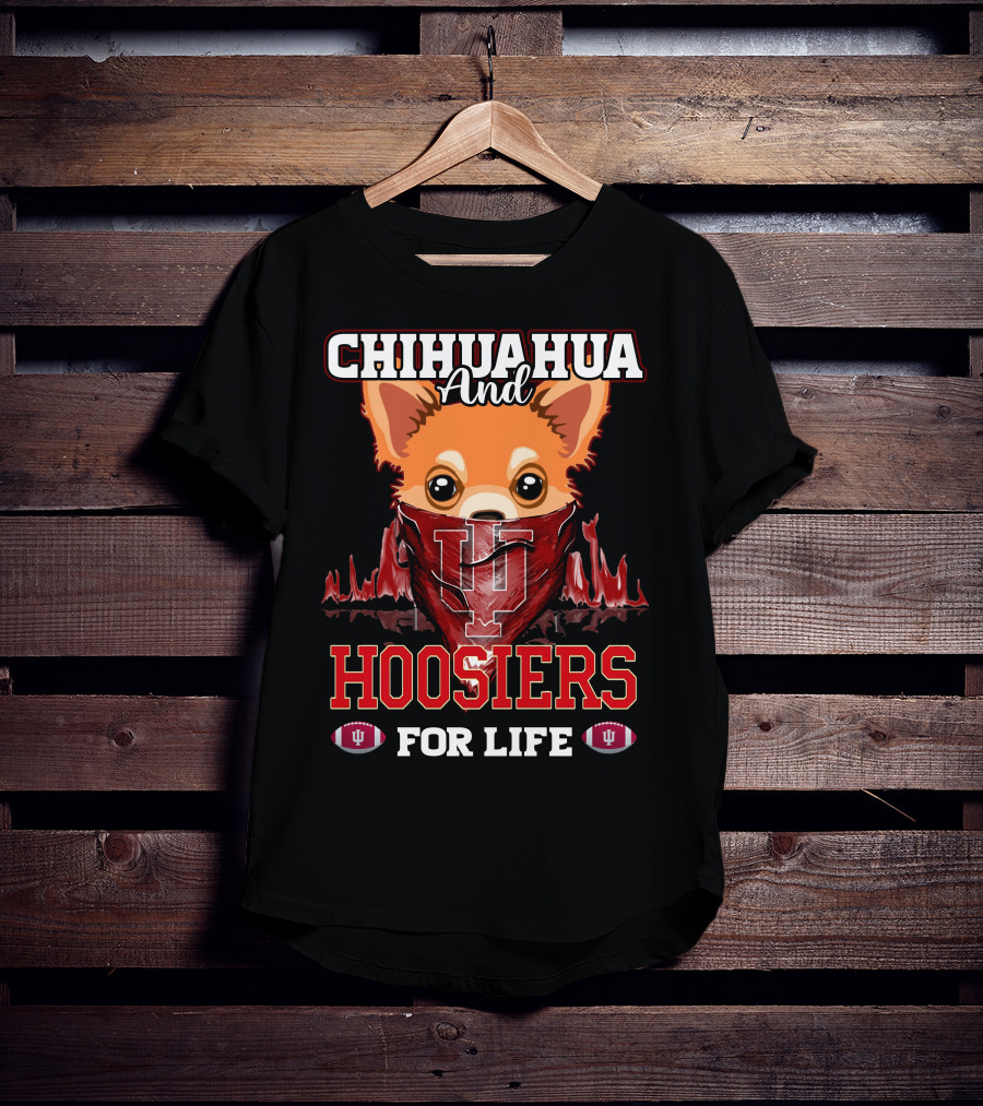 Chihuahua And Hoosiers For Life IU Indiana Football Fan Bandana T-Shirt