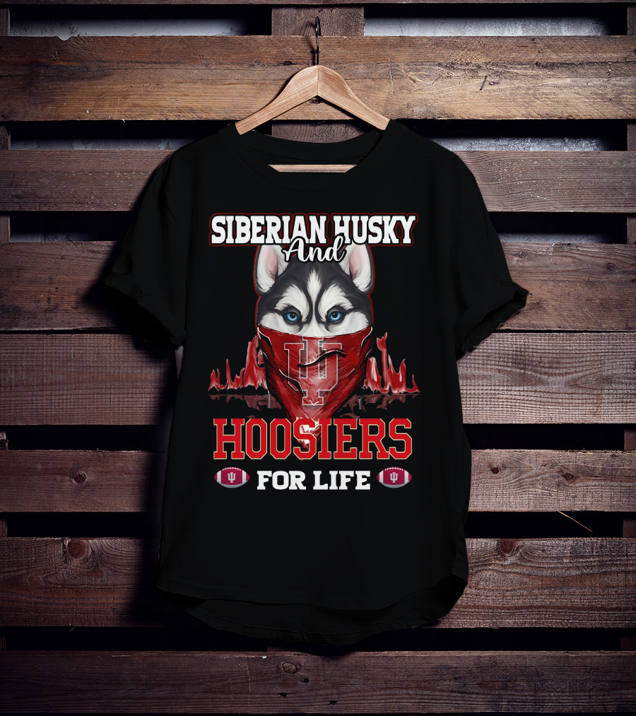 Siberian Husky And Indiana Hoosiers For Life T-Shirt