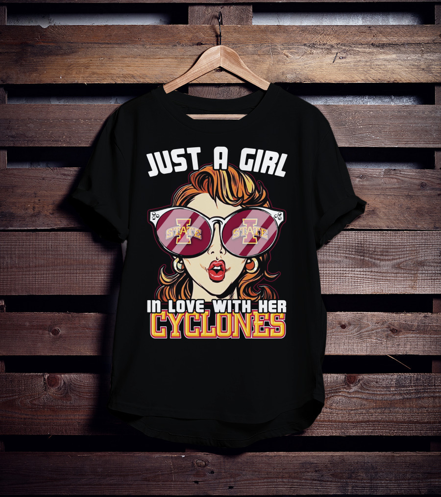 Just A Girl In Love With Her Iowa State Cyclones T-Shirt
