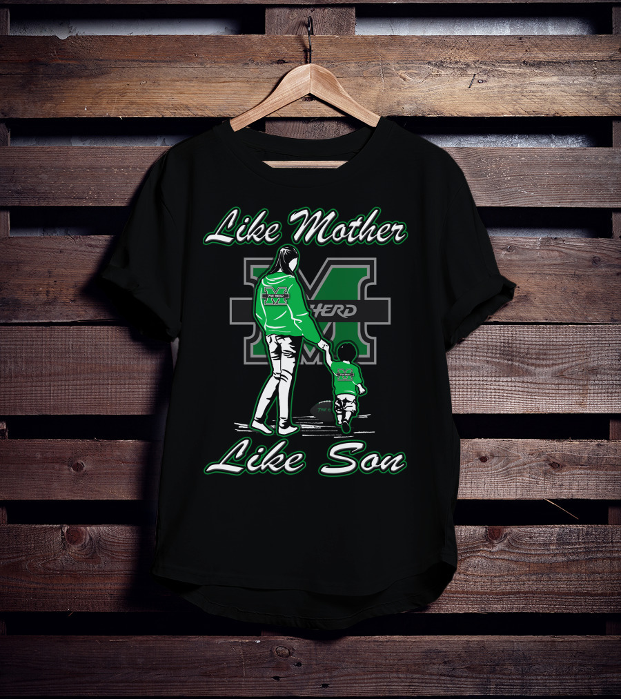 Like Mother Like Son Marshall Thundering Herd Herd M T-Shirt