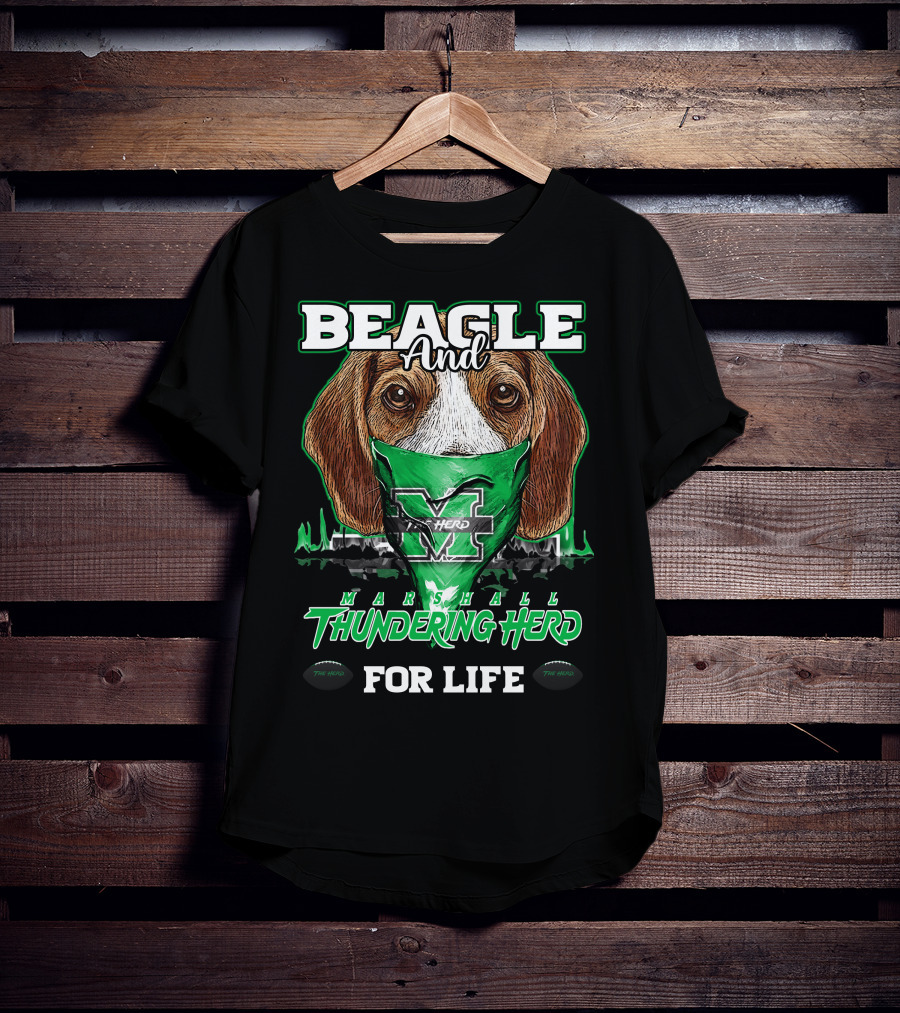 Beagle And Marshall Thundering Herd For Life T-Shirt