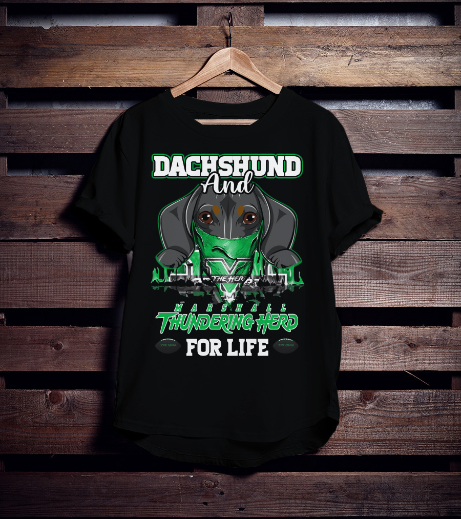 Dachshund And Marshall Thundering Herd For Life T-Shirt