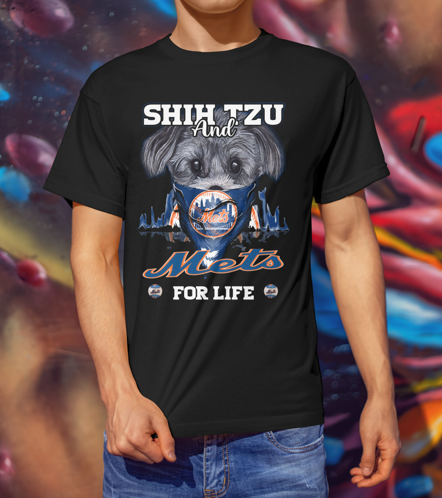 Shih Tzu And Mets For Life New York Mets T-Shirt