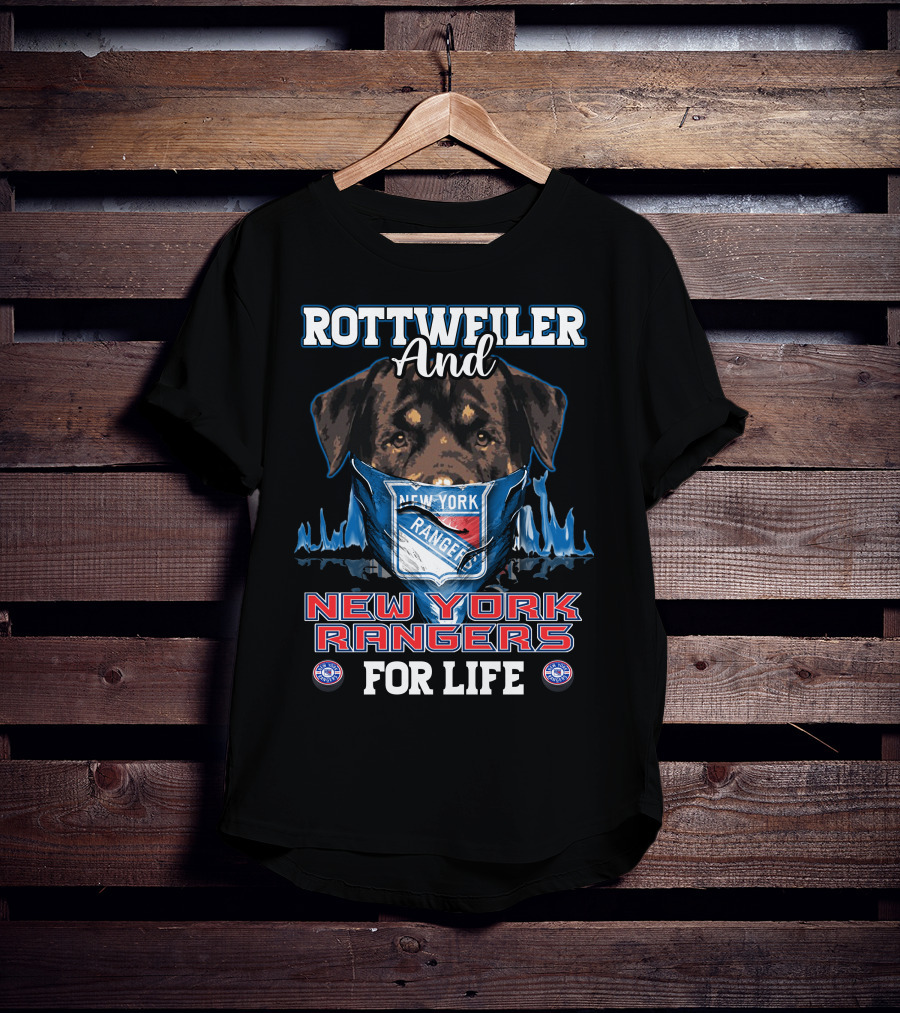 Rottweiler And New York Rangers For Life T-Shirt