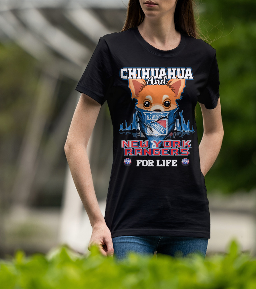 Chihuahua And New York Rangers For Life T-Shirt