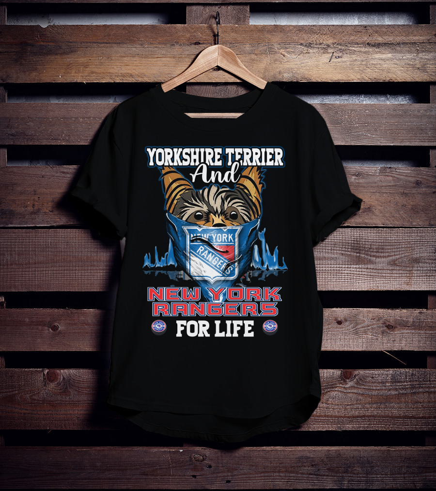 Yorkshire Terrier And New York Rangers For Life T-Shirt