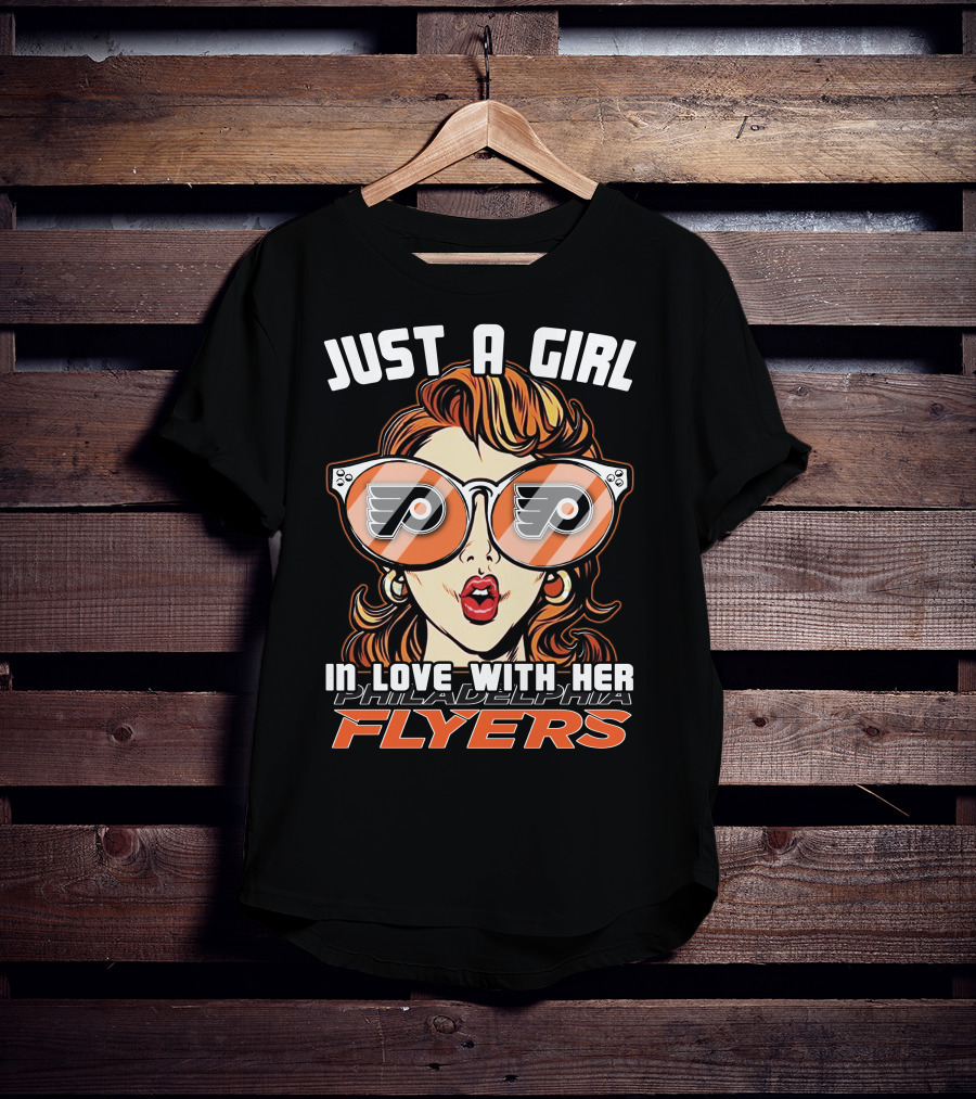 Just A Girl In Love With Her Philadelphia Flyers T-Shirt
