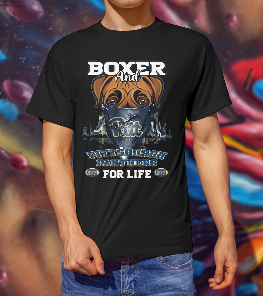 Boxer And Pittsburgh Panthers Pitt For Life T-Shirt