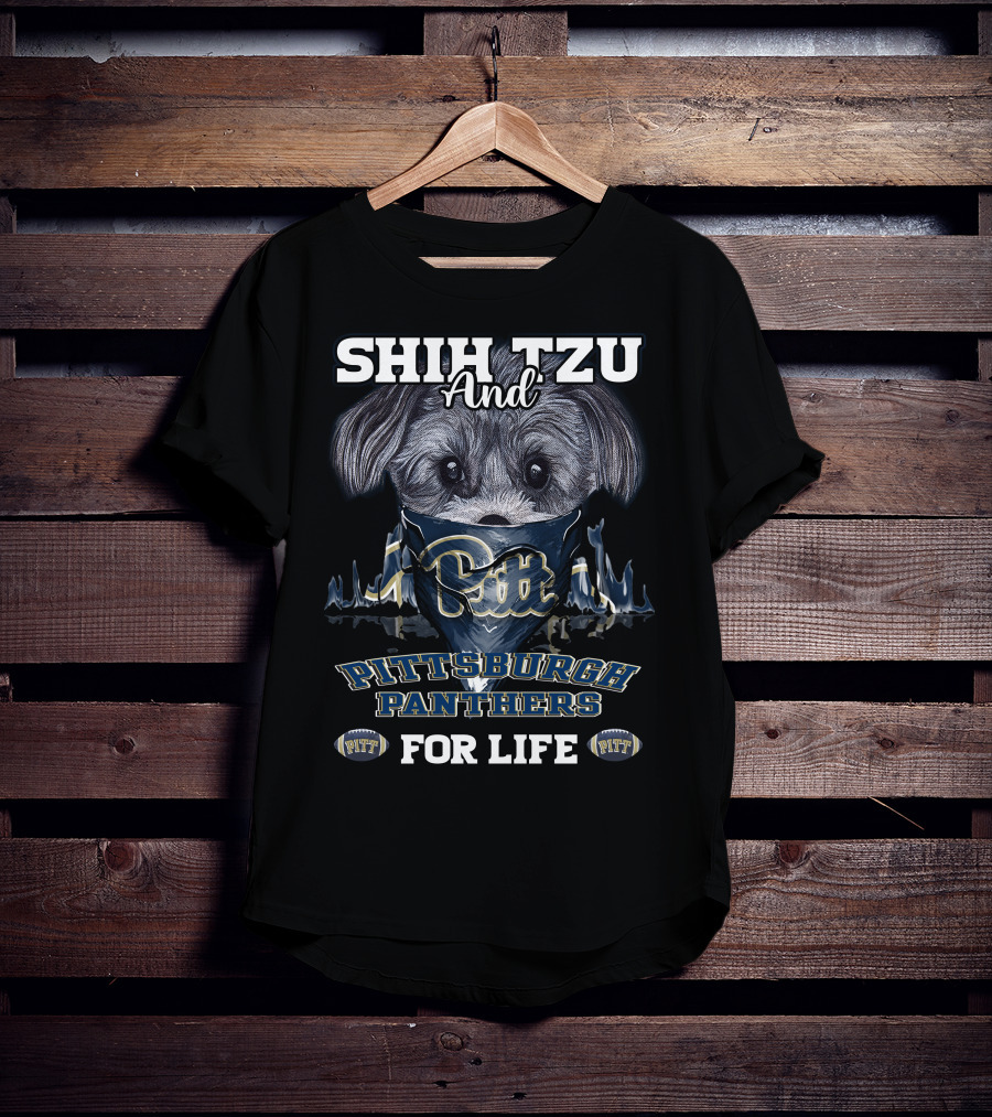 Shih Tzu And Pittsburgh Panthers Pitt For Life T-Shirt