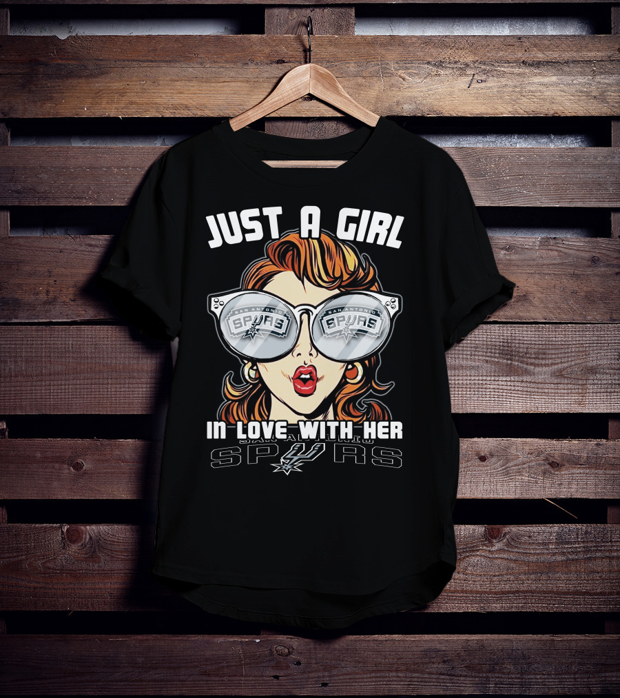 Just A Girl In Love With Her San Antonio Spurs T-Shirt