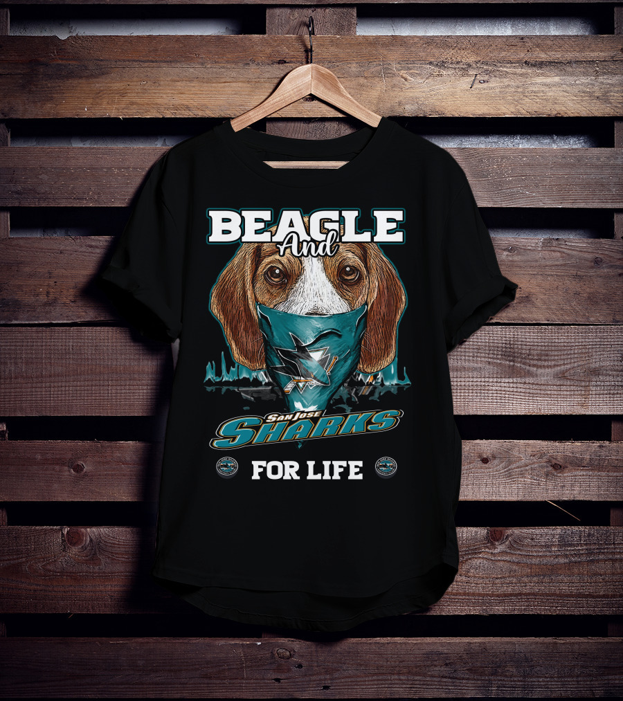 Beagle And San Jose Sharks For Life T-Shirt
