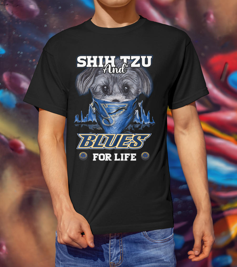 Shih Tzu And Blues For Life T-Shirt