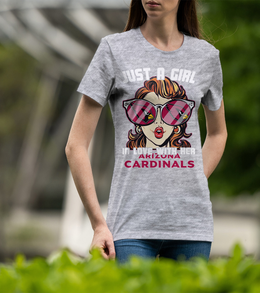 Just A Girl In Love With Her Arizona Cardinals T-Shirt