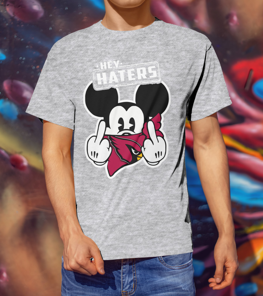 Hey Haters Mickey Arizona Cardinals T-Shirt