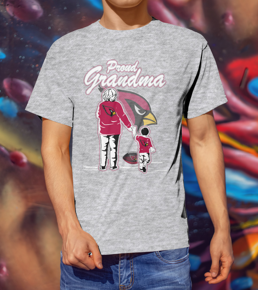Proud Grandma Arizona Cardinals Family Loyalty Connection T-Shirt