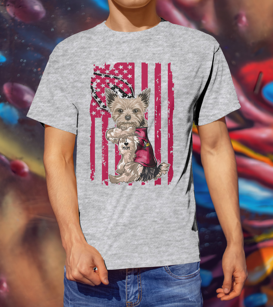 Yorkshire Terrier I Love Mom Arizona Cardinals American Flag T-Shirt