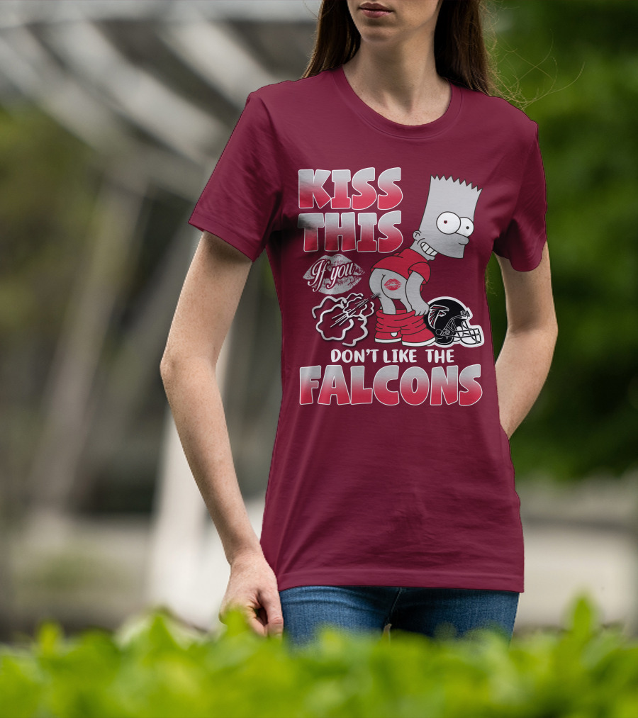 Kiss This If You Don’t Like The Atlanta Falcons 37 T-Shirt