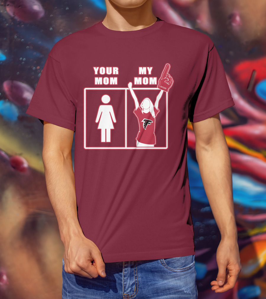 Your Mom My Mom Atlanta Falcons 40 Fan T-Shirt