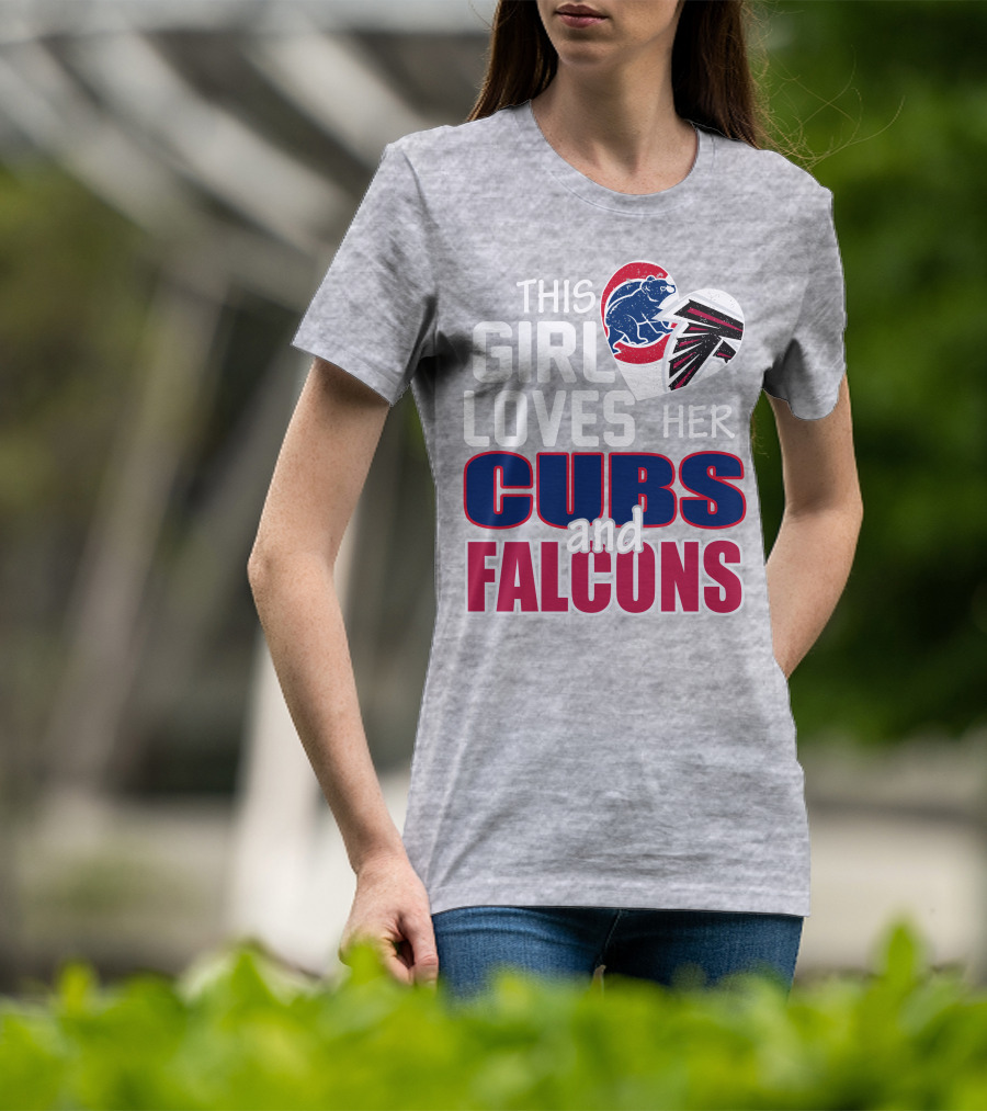 This Girl Loves Her Cubs And Falcons T-Shirt
