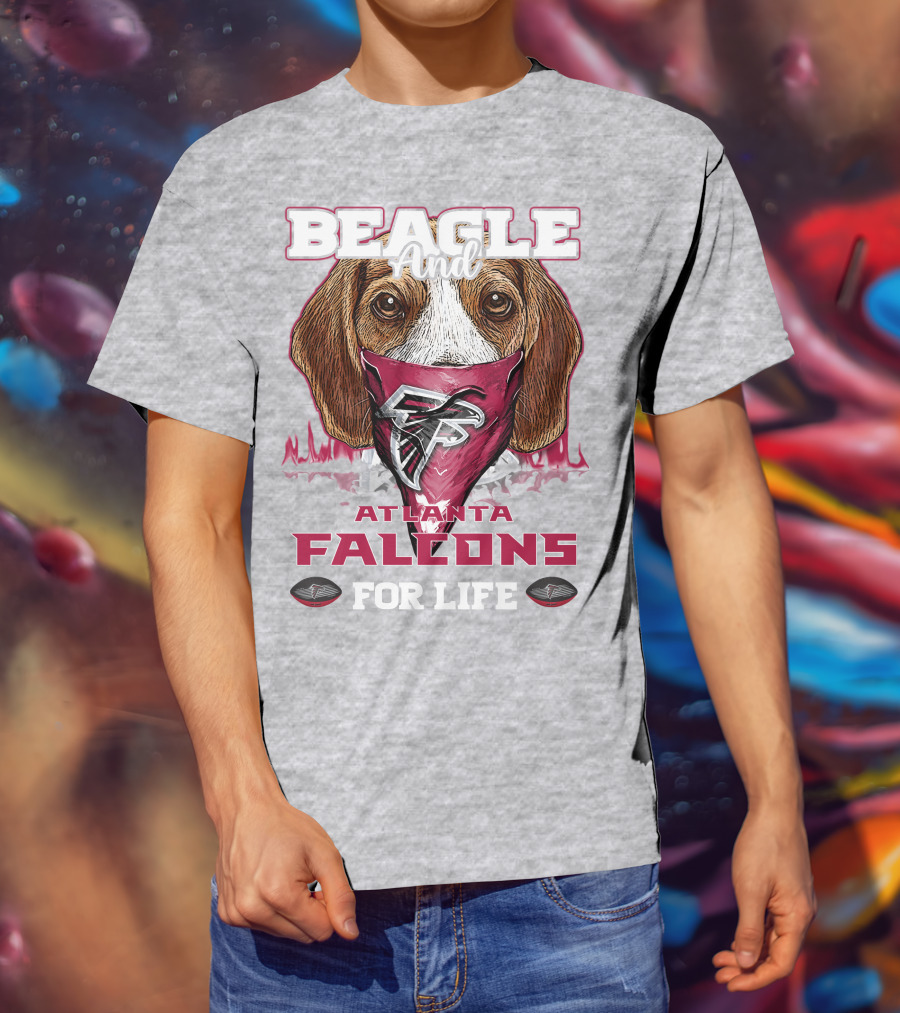Beagle And Atlanta Falcons For Life T-Shirt