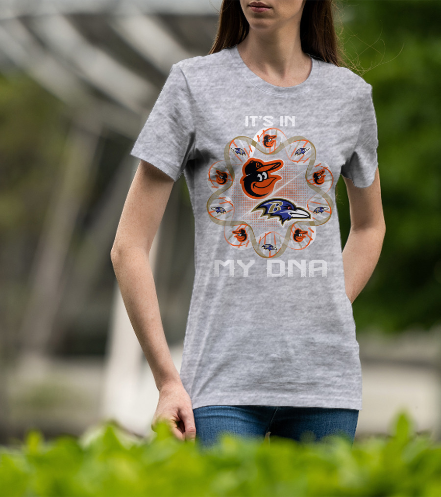 It's In My Dna Baltimore Ravens Orioles T-Shirt