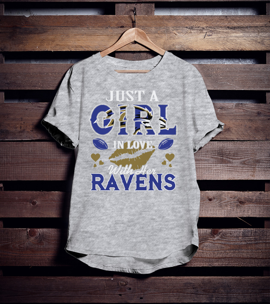 Just A Girl In Love With Her Baltimore Ravens T-Shirt