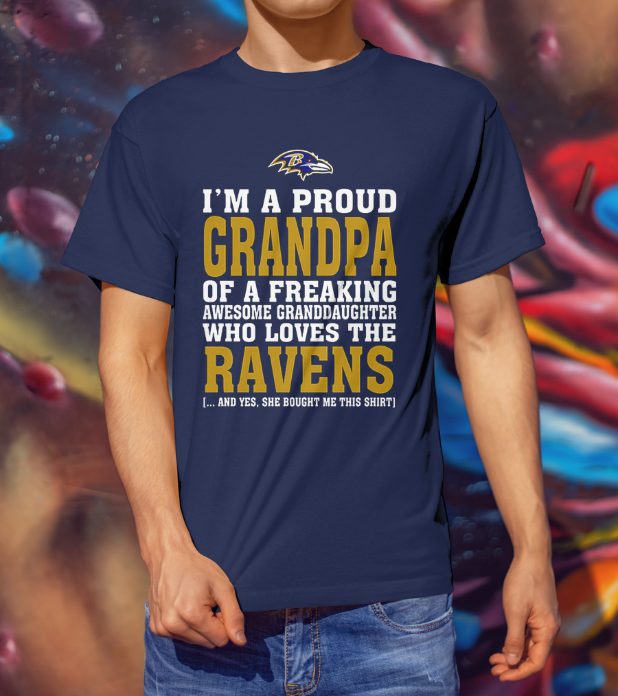Baltimore Ravens Proud Grandpa Of Awesome Granddaughter Who Loves The Ravens T-Shirt