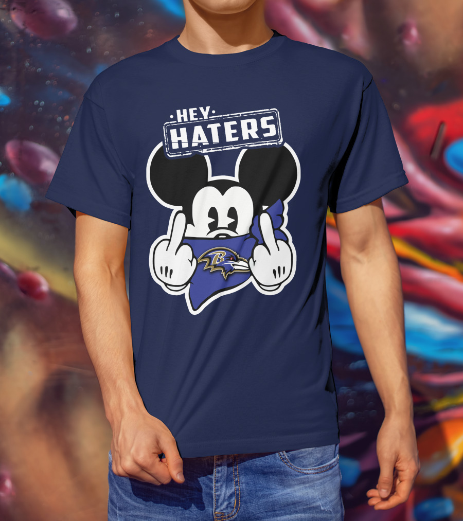 Hey Haters Mick V2 Baltimore Ravens T-Shirt