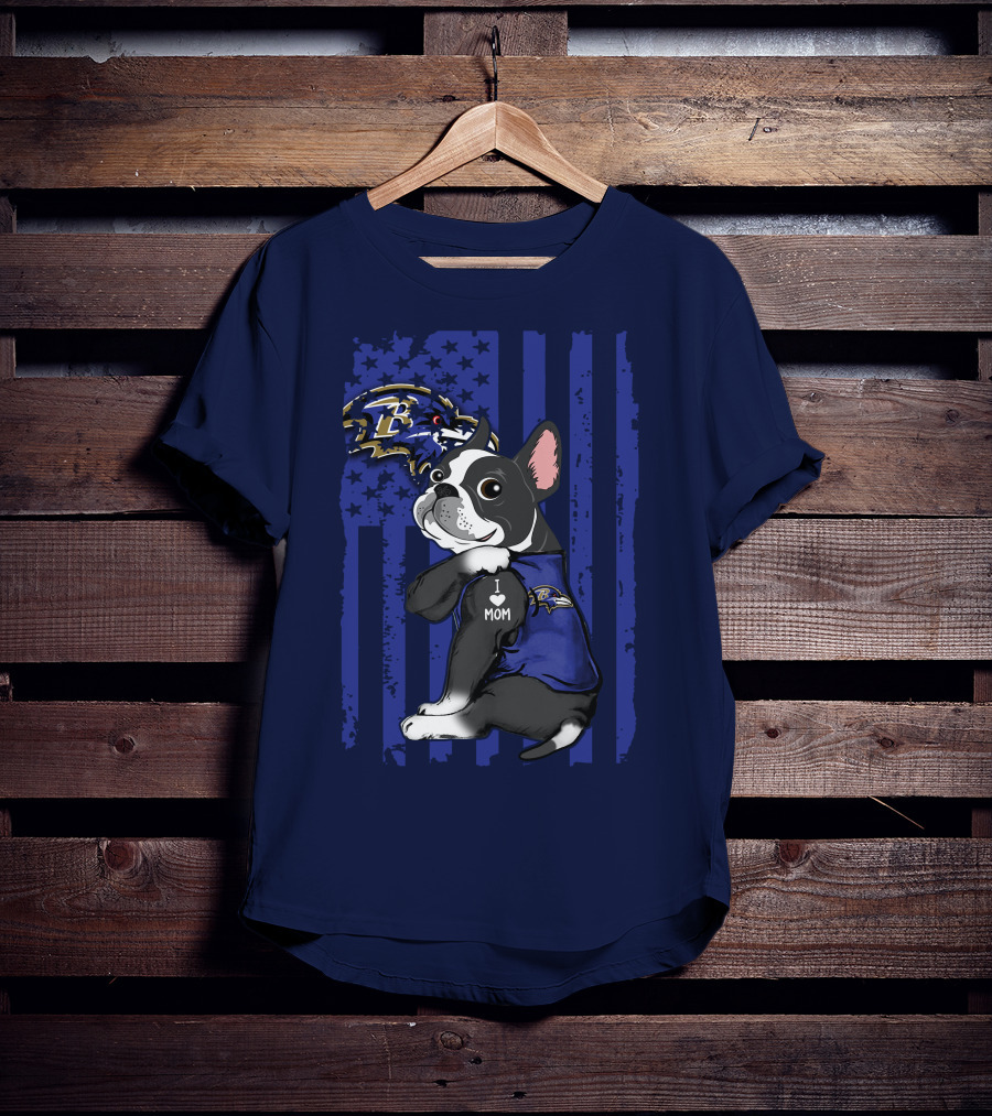 Boston Terrier I Love Mom Baltimore Ravens Flag T-Shirt