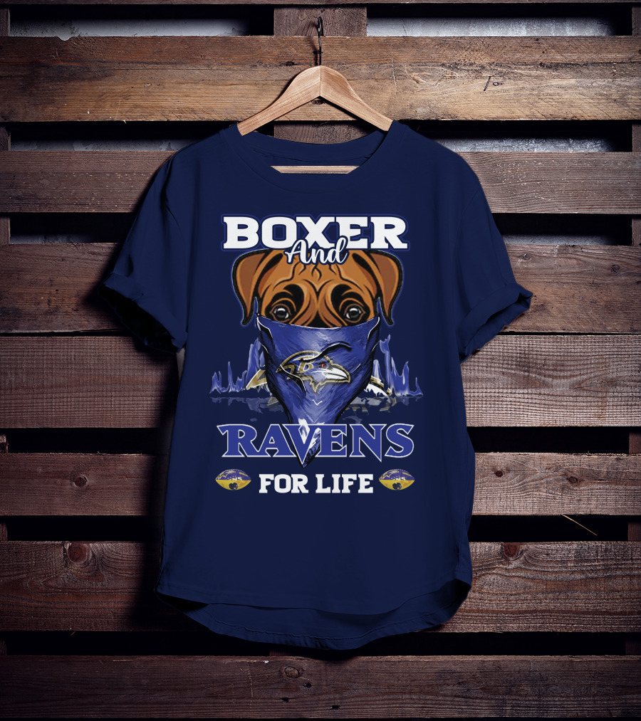 Boxer And Ravens For Life Baltimore Ravens T-Shirt