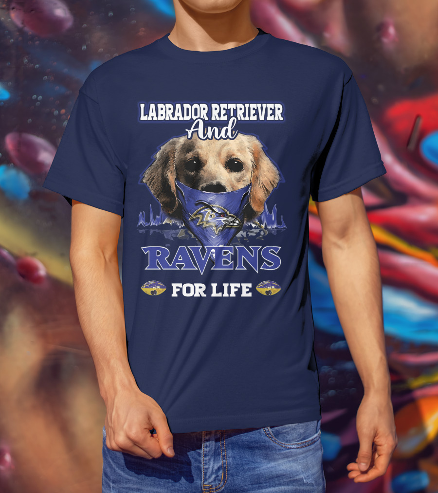 Labrador Retriever And Ravens For Life Baltimore Ravens T-Shirt