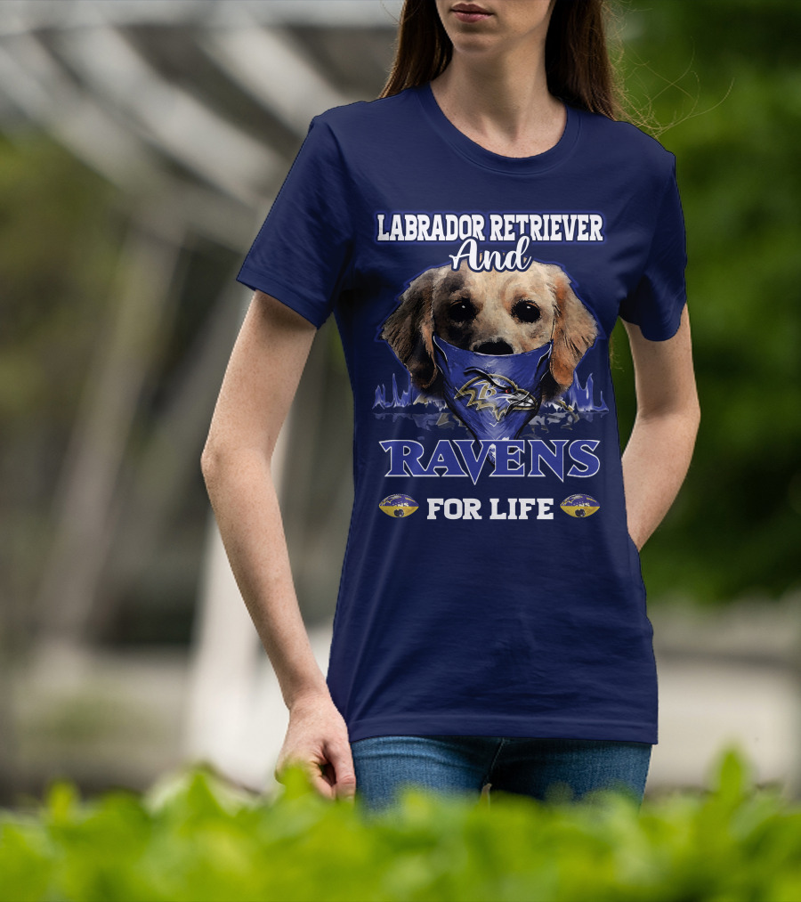 Labrador Retriever And Ravens For Life Baltimore Ravens T-Shirt