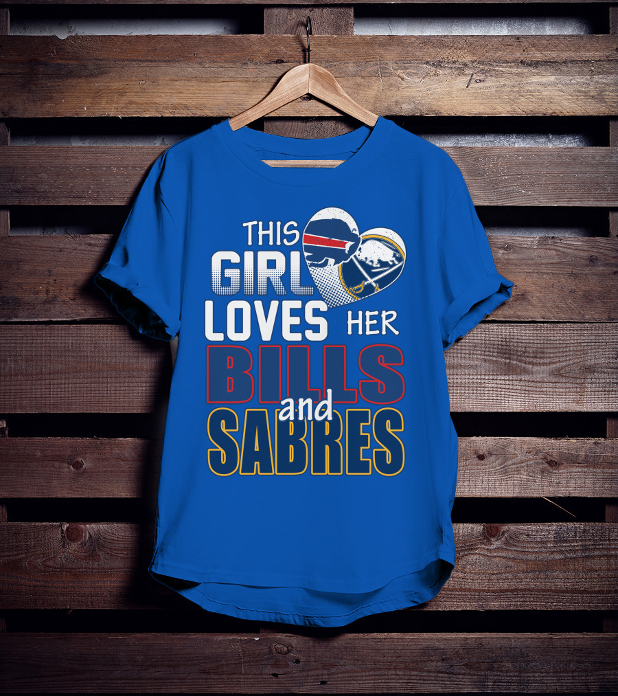This Girl Loves Her Bills And Sabres T-Shirt