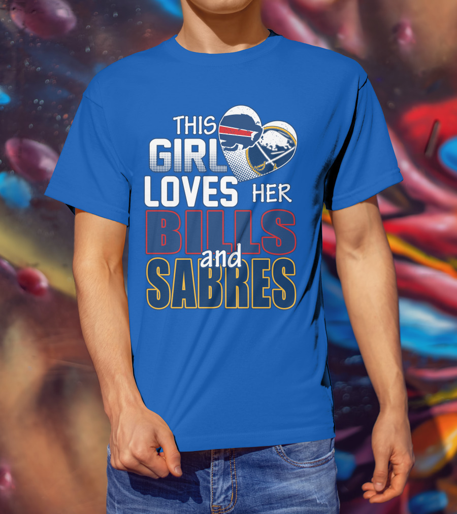 This Girl Loves Her Bills And Sabres T-Shirt